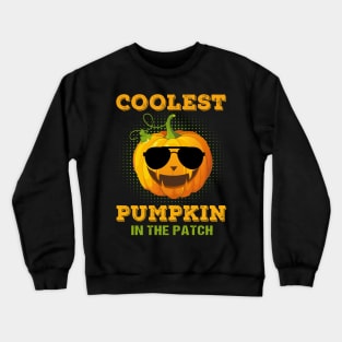 Coolest pumpkin in the patch Crewneck Sweatshirt